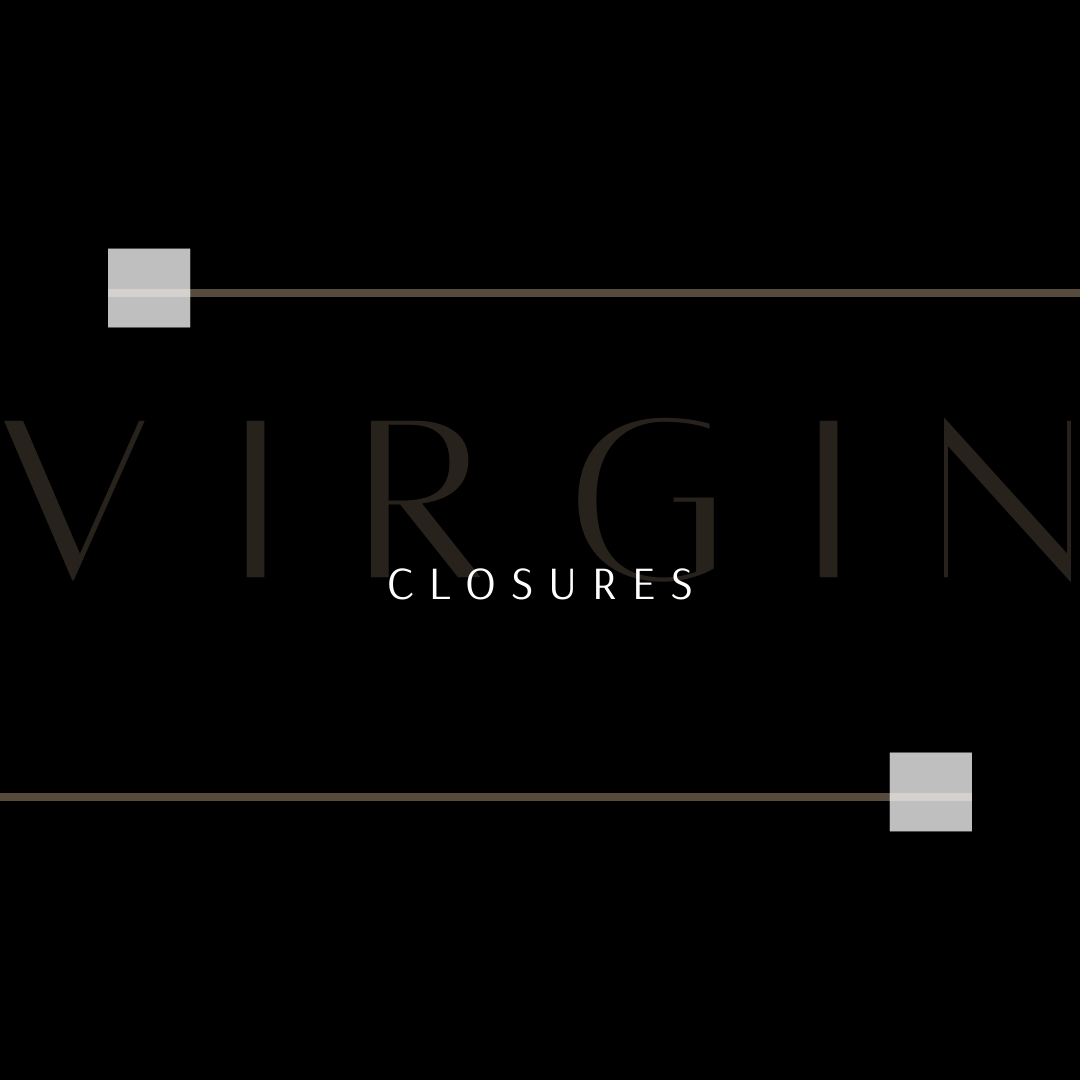 VIRGIN Closures