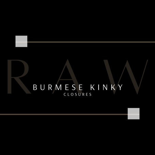 RAW Burmese Kinky Closures
