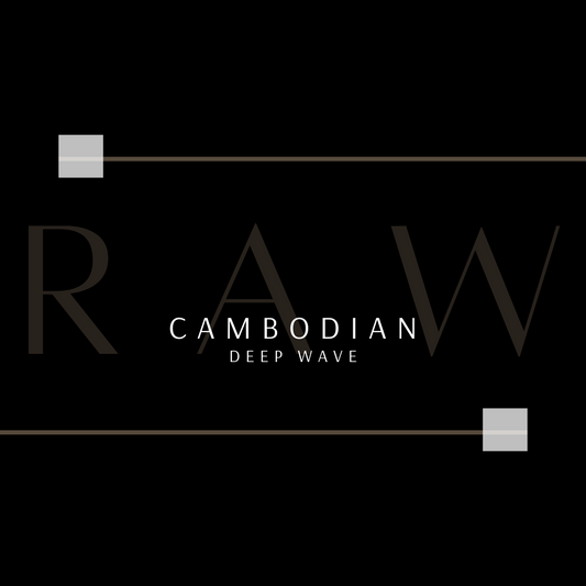 RAW Cambodian Deep Wave