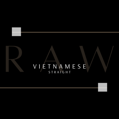 RAW Vietnamese Straight