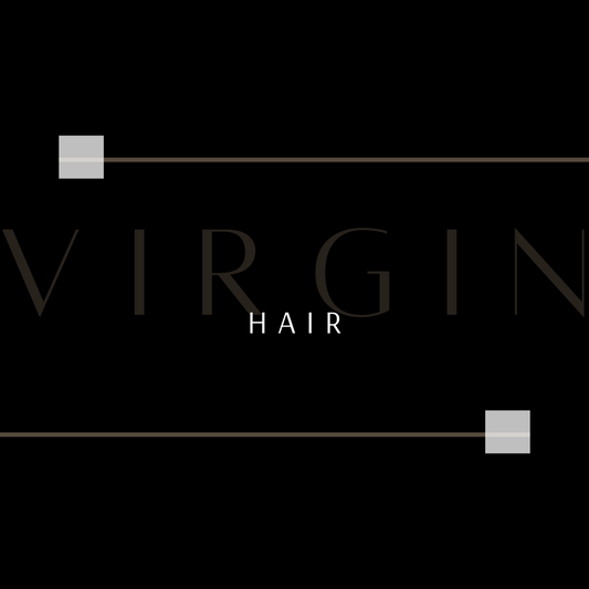 VIRGIN Hair