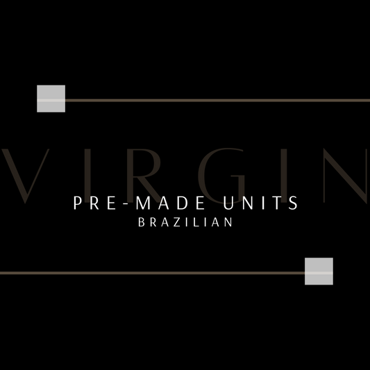 VIRGIN Pre-Made Units